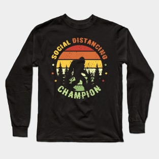 Social Distancing Champion Bigfoot Gift Long Sleeve T-Shirt